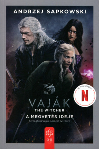 Vaják IV. - A megvetés ideje - filmes borítóval - Andrzej Sapkowski