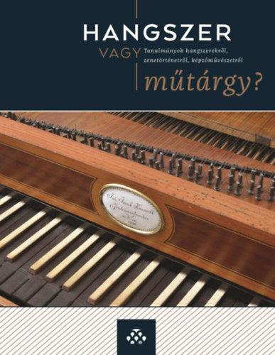 Hangszer vagy műtárgy? - 