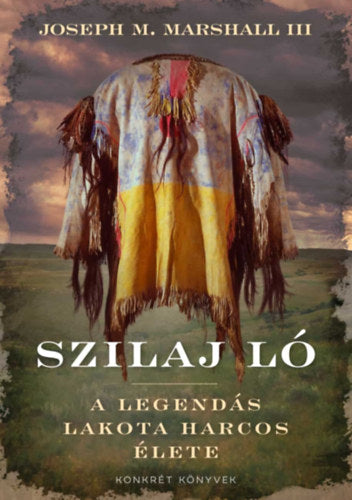 Szilaj Ló - Marshalliii., Joseph