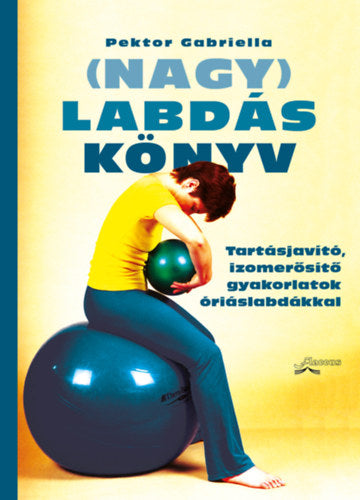 (Nagy)Labdáskönyv - Pektor Gabriella
