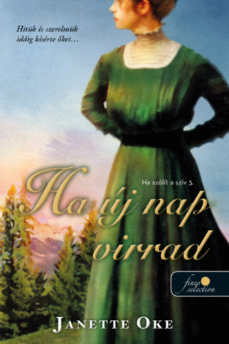 Ha új nap virrad - Oke, Janette