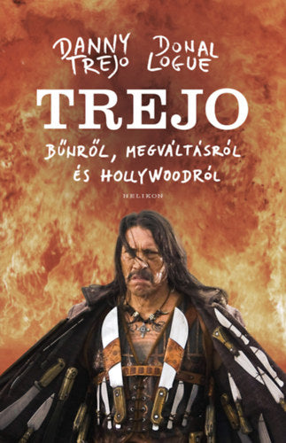 Trejo - Trejo, Danny, Logue, Donal