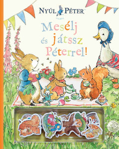 Nyúl Péter világa - Mesélj és játssz Péterrel! - 