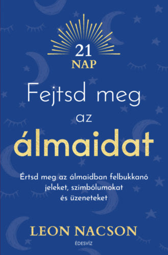 Fejtsd meg az álmaidat - Leon Nacson