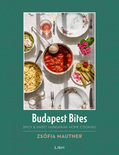 Budapest Bites - Mautner, Zsófia