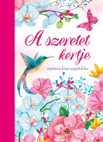A szeretet kertje