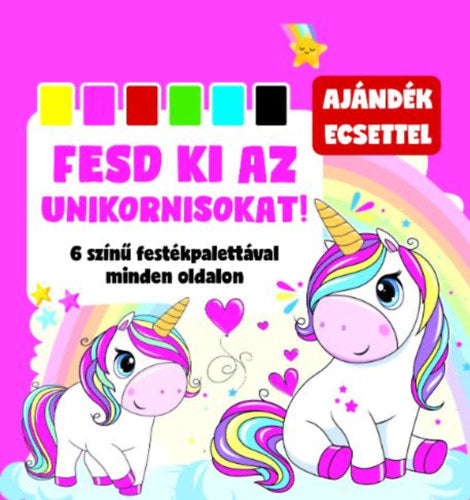 Fesd ki az unikornisokat! - 