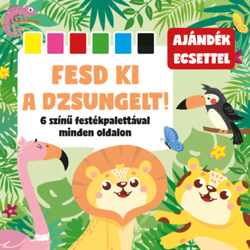 Fesd ki a dzsungelt! - 