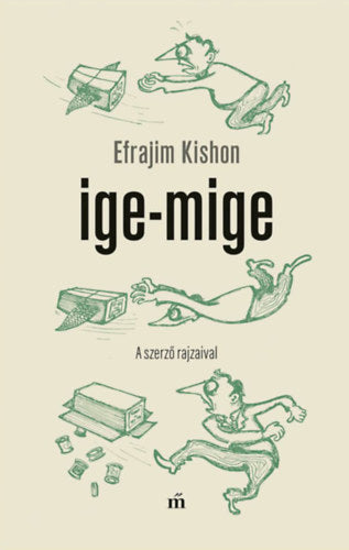 Ige-mige - Kishon, Efrájim