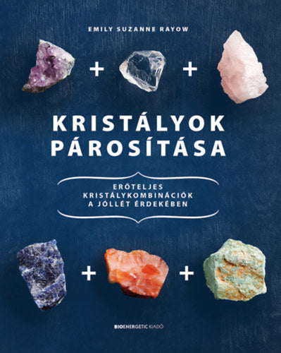 Kristályok párosítása - Rayow, Emilysuzanne