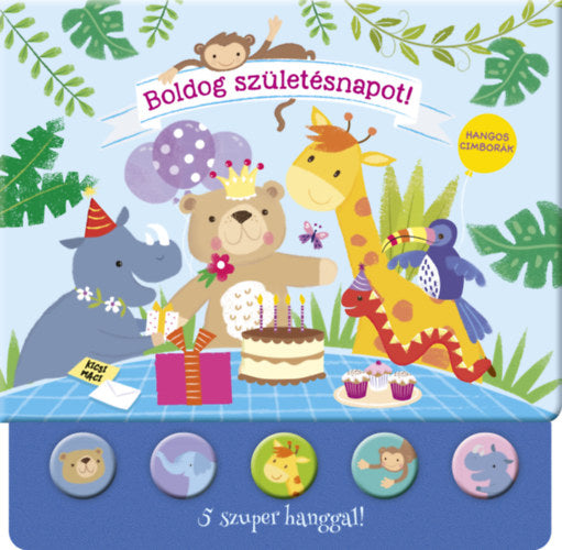 Hangos cimborák - Boldog születésnapot! - 