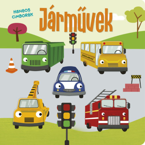 Hangos cimborák - Járművek - 