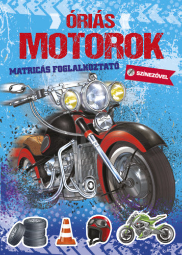 Óriás motorok - 