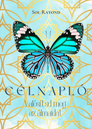 Célnapló - Rayond, Sol