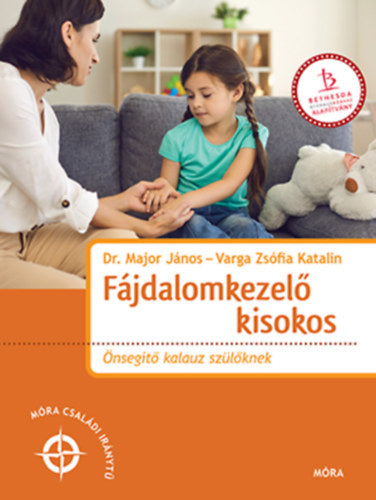 Fájdalomkezelő kisokos - Varga Zsófia Katalin, Major János