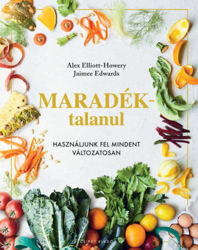 Maradéktalanul - Alex Elliot-Howery, Jaimee Edwards