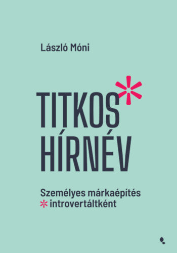 Titkos hírnév - László Móni