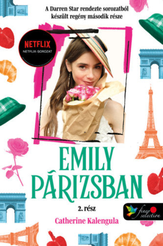 Emily in Paris - Emily Párizsban 2. - keménytáblás - Catherine Kalengula