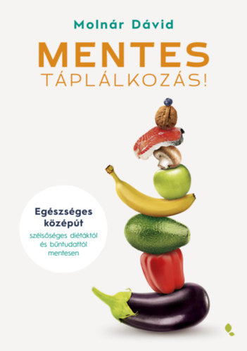 MENTES táplálkozás! - Molnár Dávid