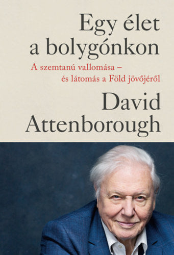 Egy élet a bolygónkon - kartonált - David Attenborough