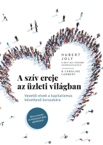 A szív ereje az üzleti világban - Hubert Joly
