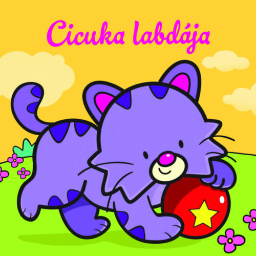 Cicuka labdája - Állati kalandok - Szivacskönyv - 