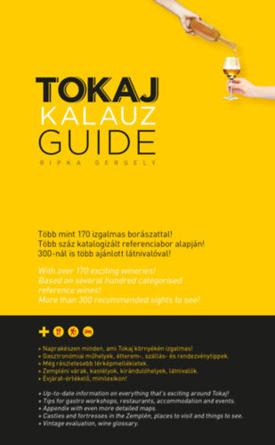 Tokaj Kalauz - Tokaj Guide - Ripka Gergely