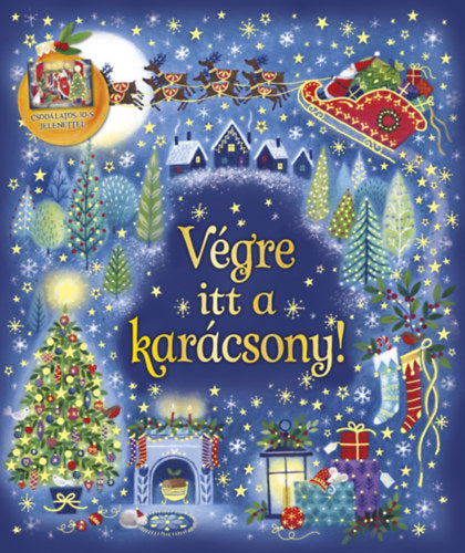 Karácsonyi varázslat - Végre itt a karácsony! - 