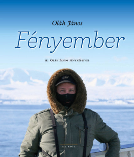 Fényember - Oláh János