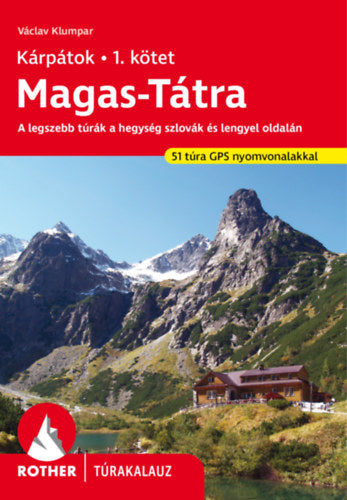 Magas-Tátra - Kárpátok 1. kötet - Rother túrakalauz - 