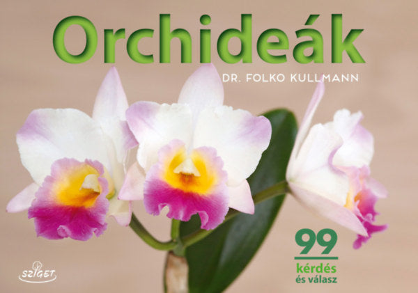 Orchideák - Dr. Folko Kullmann