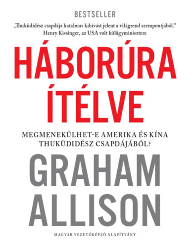 Háborúra Ítélve - Allison, Graham