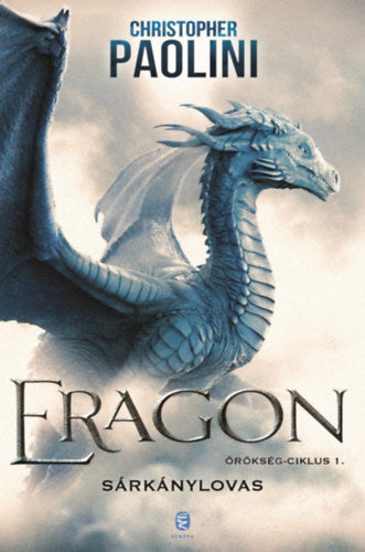 Eragon - Sárkánylovas - Christopher Paolini