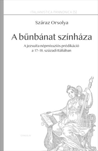A bűnbánat színháza - Száraz Orsolya