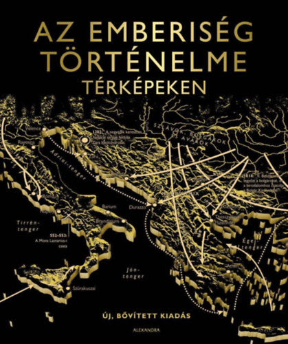 Az emberiség történelme térképeken - Bővitett kiadás - 