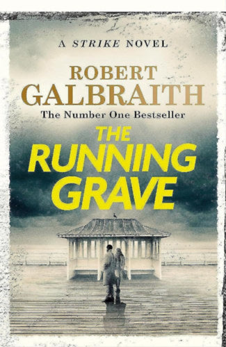 The Running Grave - Robert Galbraith (J. K. Rowling)