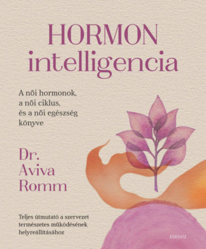 Hormon intelligencia - Dr. Aviva Romm