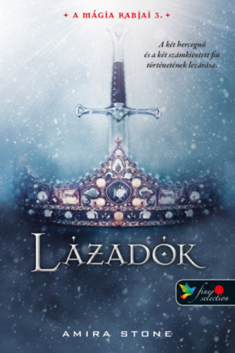 Lázadók - Amira Stone