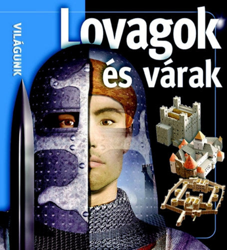 Lovagok és várak - 