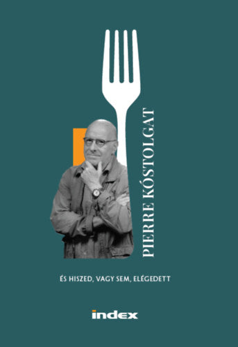 Pierre kóstolgat - Vajda Pierre