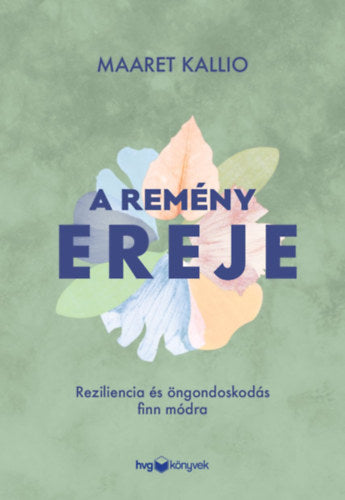 A remény ereje - Maaret Kallio