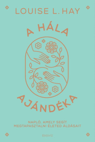 A hála ajándéka