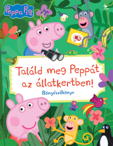 Találd meg Peppát az állatkertben! - Böngészőkönyv - 