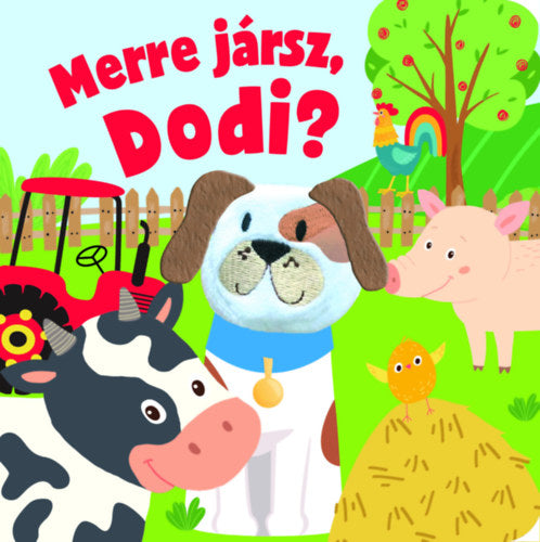 Merre jársz, Dodi? - 