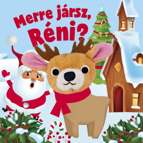 Merre jársz, Réni? - 