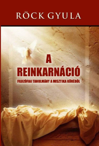 Reinkarnáció - Röck Gyula