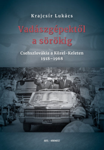 Vadászgépektől a sörökig - Krajcsír Lukács