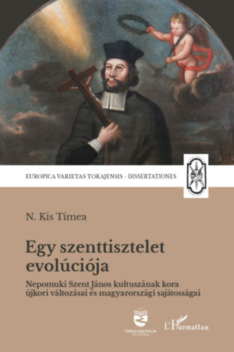 Egy szenttisztelet evolúciója - N. Kis Tímea
