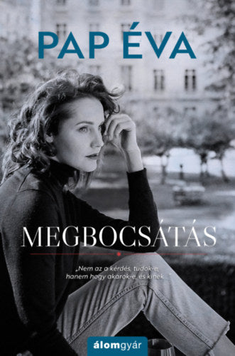 Megbocsátás - puha kötés - Pap Éva