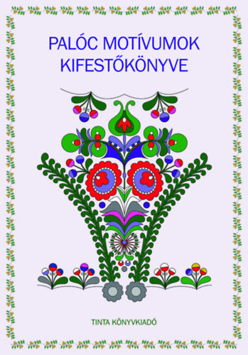 Palóc motívumok kifestőkönyve - 